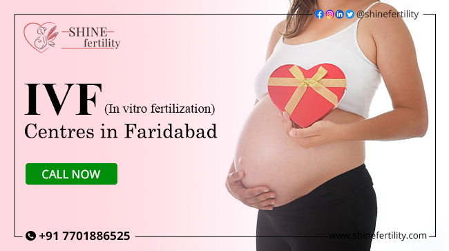 Top 10 Best IVF Centres in Faridabad With High Success Rates 2023