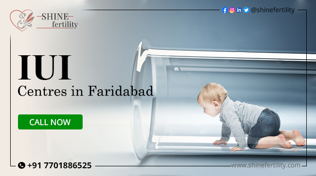 Top 10 Best IUI Centres in Faridabad with High Success Rate 2023