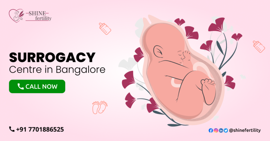 Surrogacy Centre in Bangalore With High Success Rate 2024 – Shinefertility