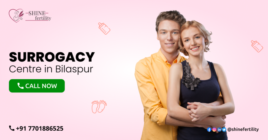 Surrogacy Centre in Bilaspur with High Success Rate 2022 – Shinefertility