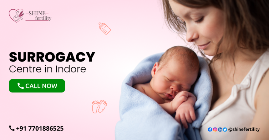 Surrogacy Centre in Indore with High Success Rate 2022 – Shinefertility