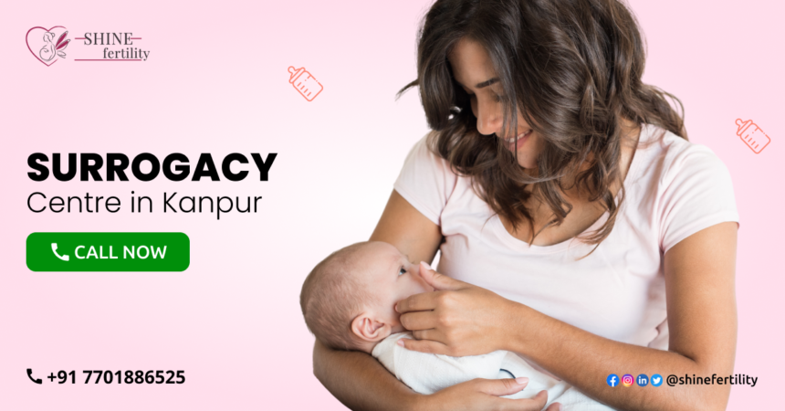 Surrogacy Centre in Kanpur with High Success Rate 2022 – Shinefertility