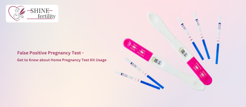 False Positive Pregnancy Test – Get to Know about Home Pregnancy Test Kit Usage