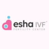 Esha IVF Fertility Center